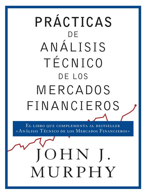 Title details for Prácticas de análisis técnico de los mercados financieros by John J. Murphy - Available